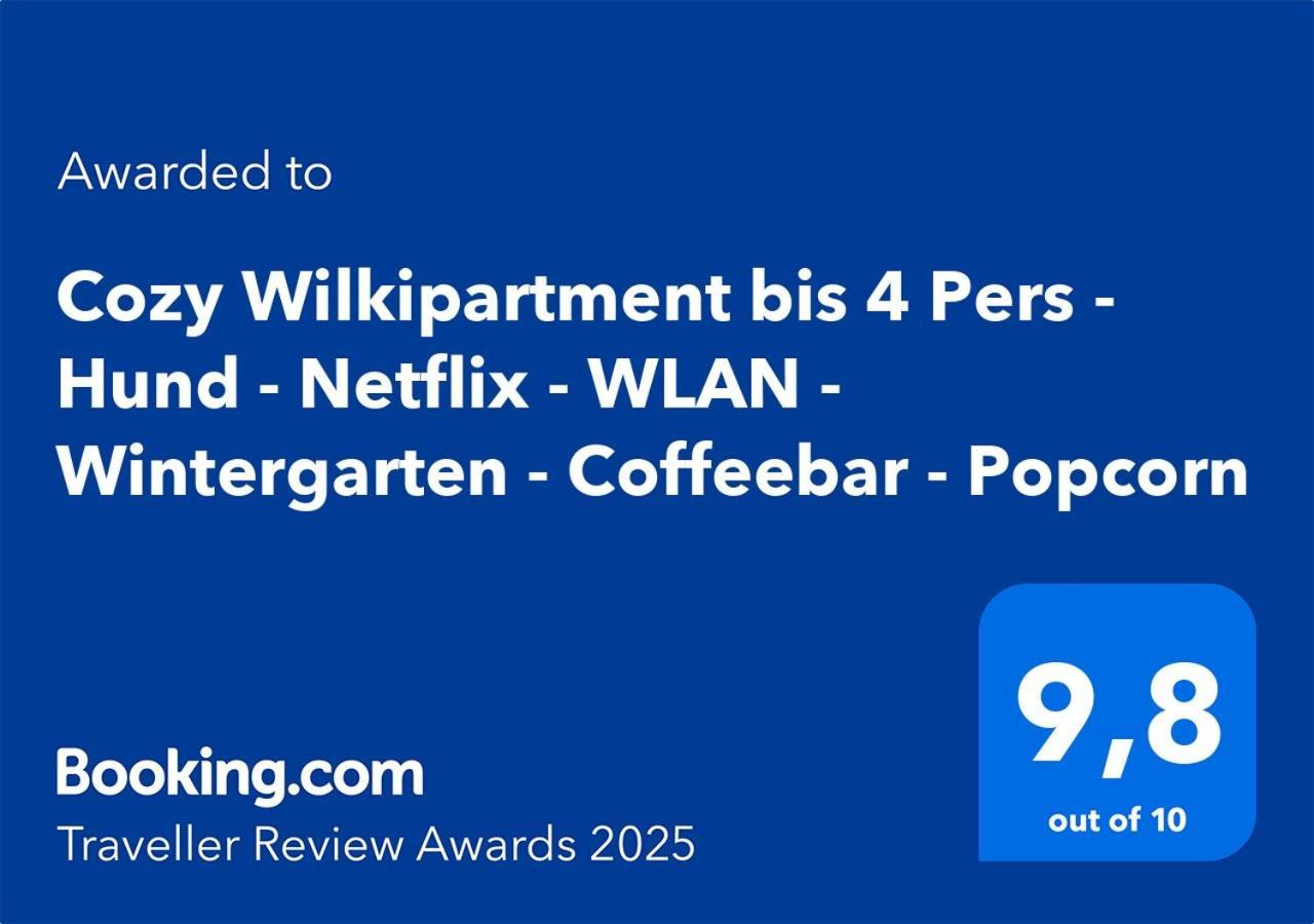 Cozy Wilkipartment Bis 4 Pers - Hund - Netflix - Wlan - Wintergarten - Coffeebar - Popcorn Verl Exterior photo